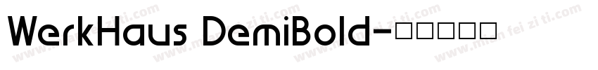 WerkHaus DemiBold字体转换